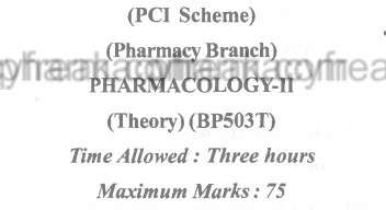 PHARMACOLOGY-2 B PHARMACY 5TH SEM Question paper