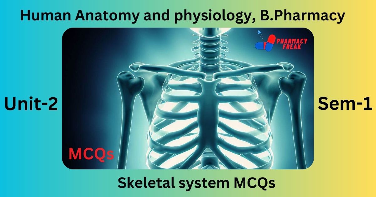 Skeletal system MCQs