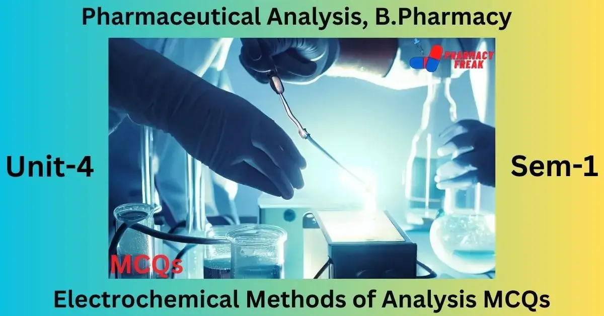 Electrochemical Methods of Analysis MCQs