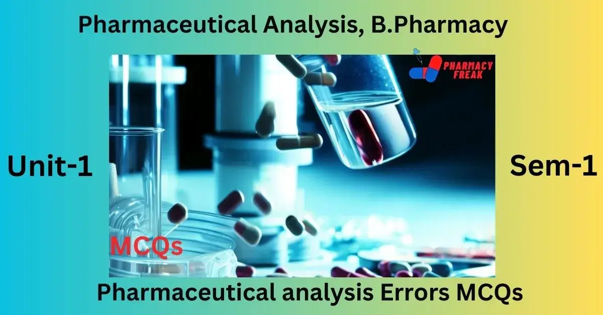 Pharmaceutical Analysis Errors MCQs