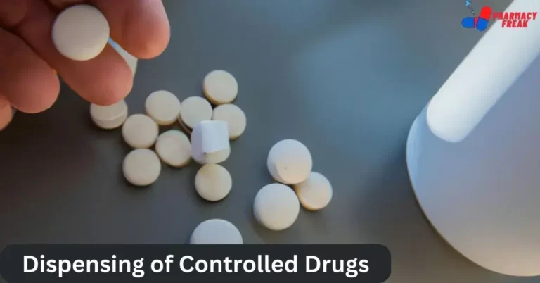 Dispensing of Controlled Drugs