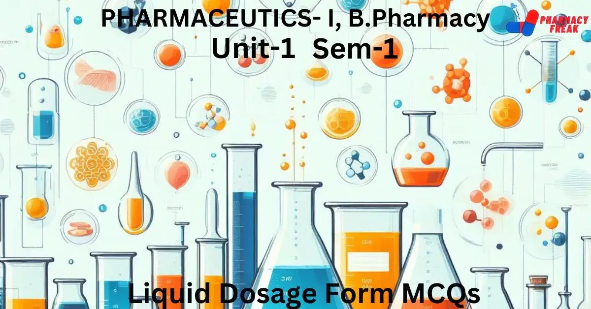 Liquid Dosage Forms MCQs