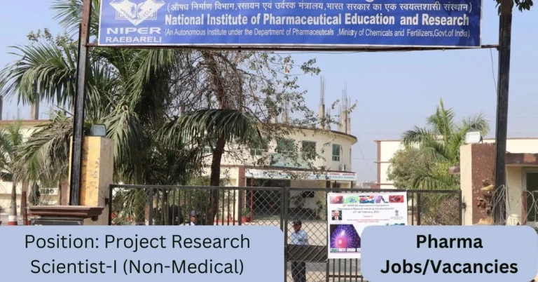 Job Opportunity at NIPER-Raebareli: Project Research Scientist-I (Non-Medical)