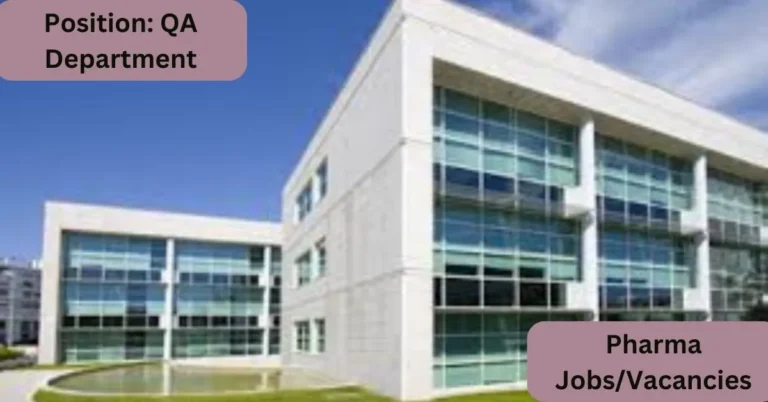 Vacancy Announcement: QA Department at Gufic Biosciences Ltd
