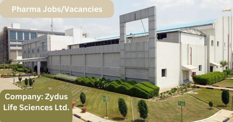 Zydus Life Sciences Walk-In Drive: Opportunities in QC, QA, Warehouse, and Production!