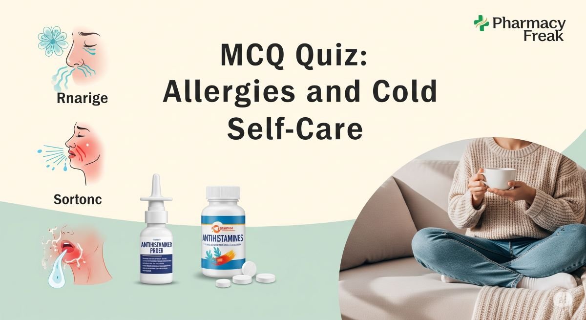 MCQ Quiz-Allergies and Cold Self-Care