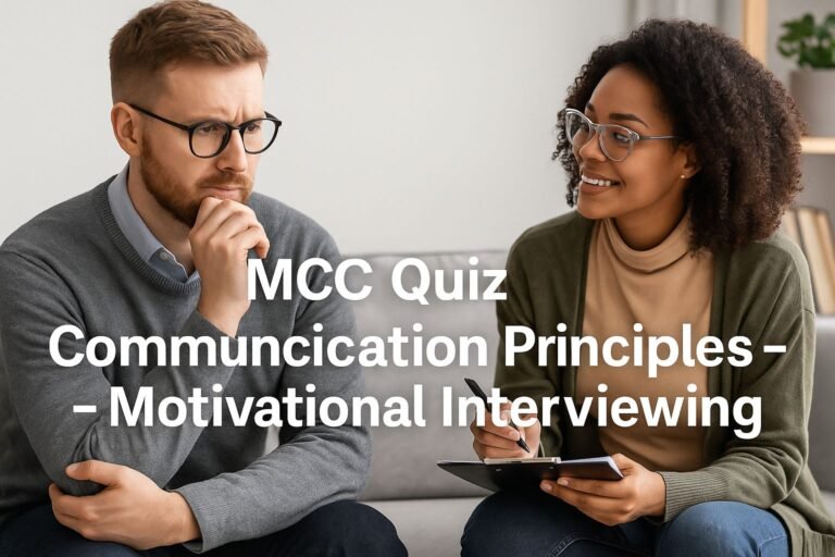 MCQ Quiz-Communication Principles – Motivational Interviewing