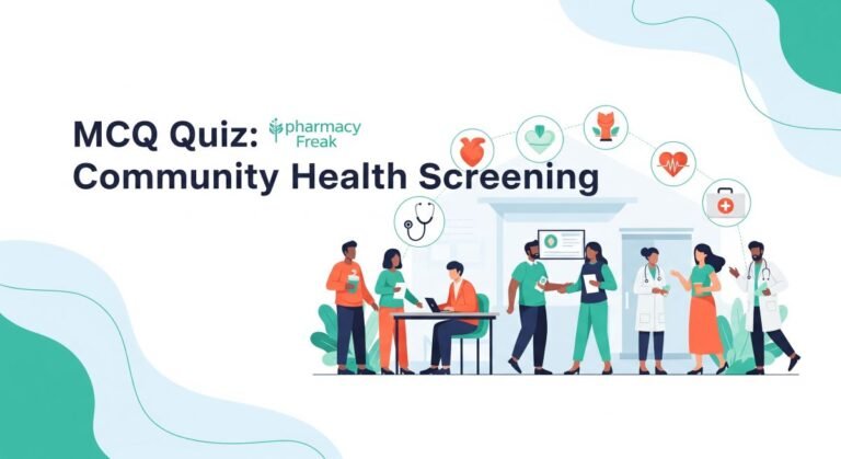 Community Health Screening MCQ Quiz