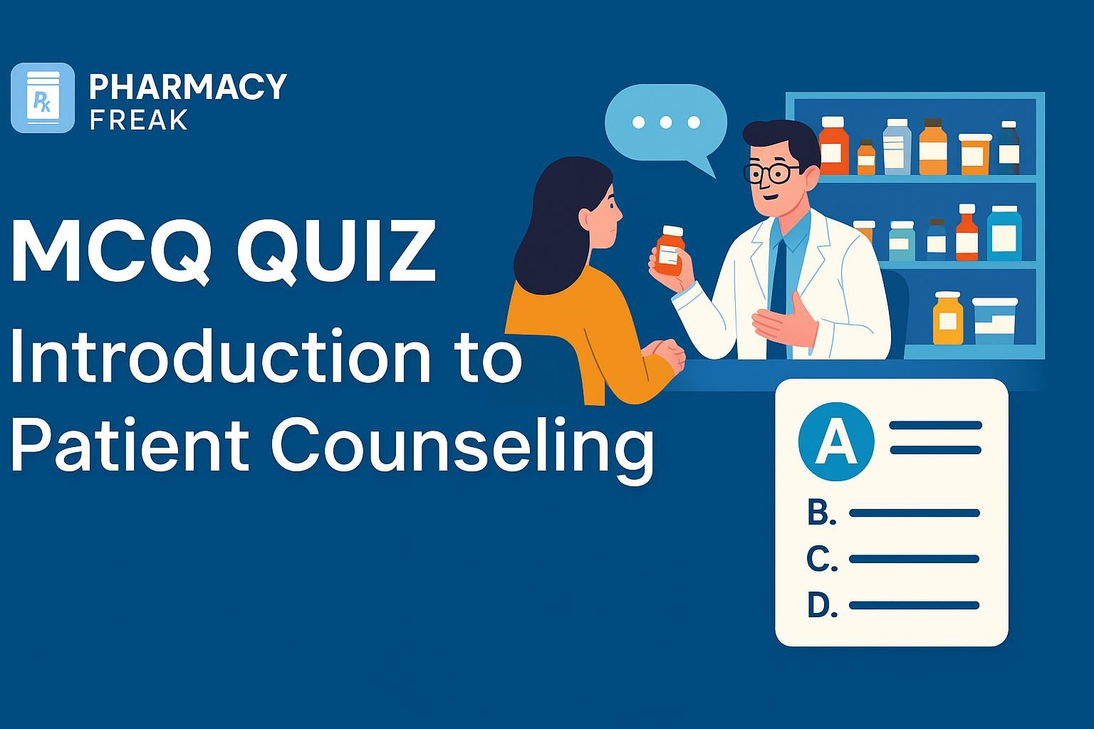 MCQ Quiz-Introduction to Patient Counseling