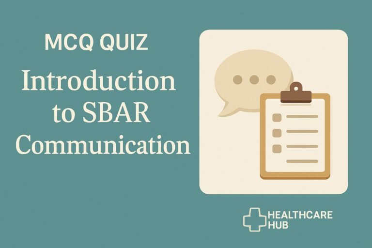 MCQ Quiz-Introduction to SBAR Communication