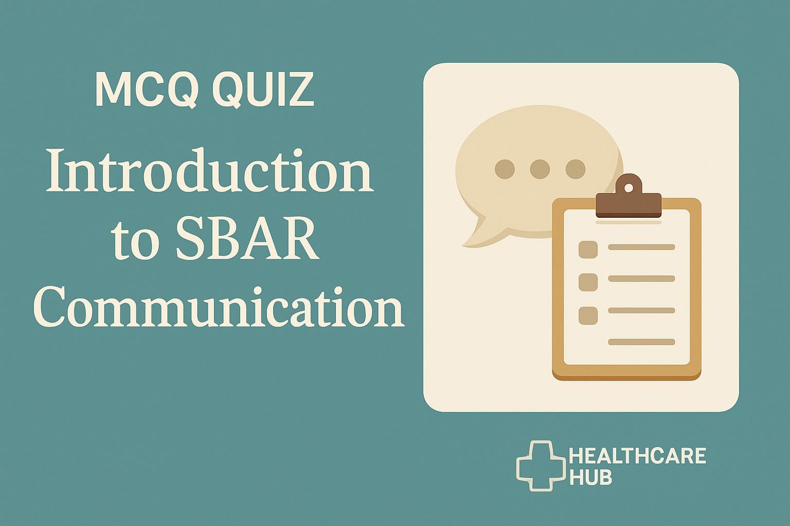 MCQ Quiz-Introduction to SBAR Communication