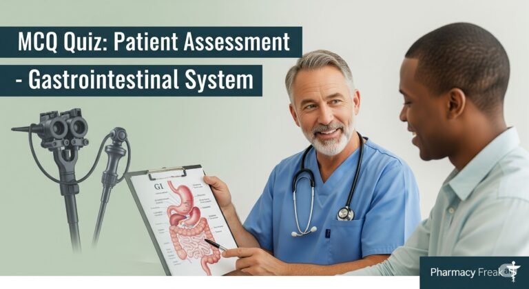 MCQ Quiz- Patient Assessment -Gastrointestinal System