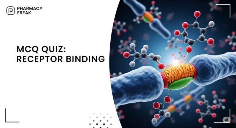 MCQ Quiz-Receptor Binding