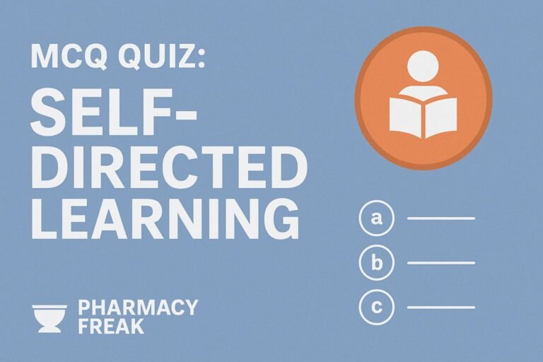 MCQ Quiz-Self-Directed Learning