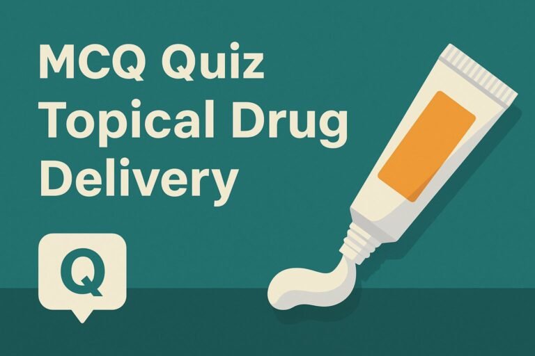 MCQ Quiz-Topical Drug Delivery