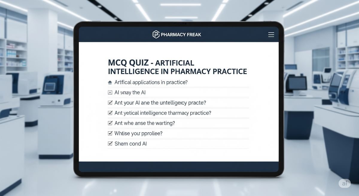 MCQ Quiz- Artificial Intelligence in Pharmacy Practice