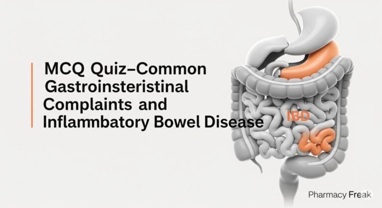 MCQ Quiz-Common Gastrointestinal Complaints and Inflammatory Bowel Disease