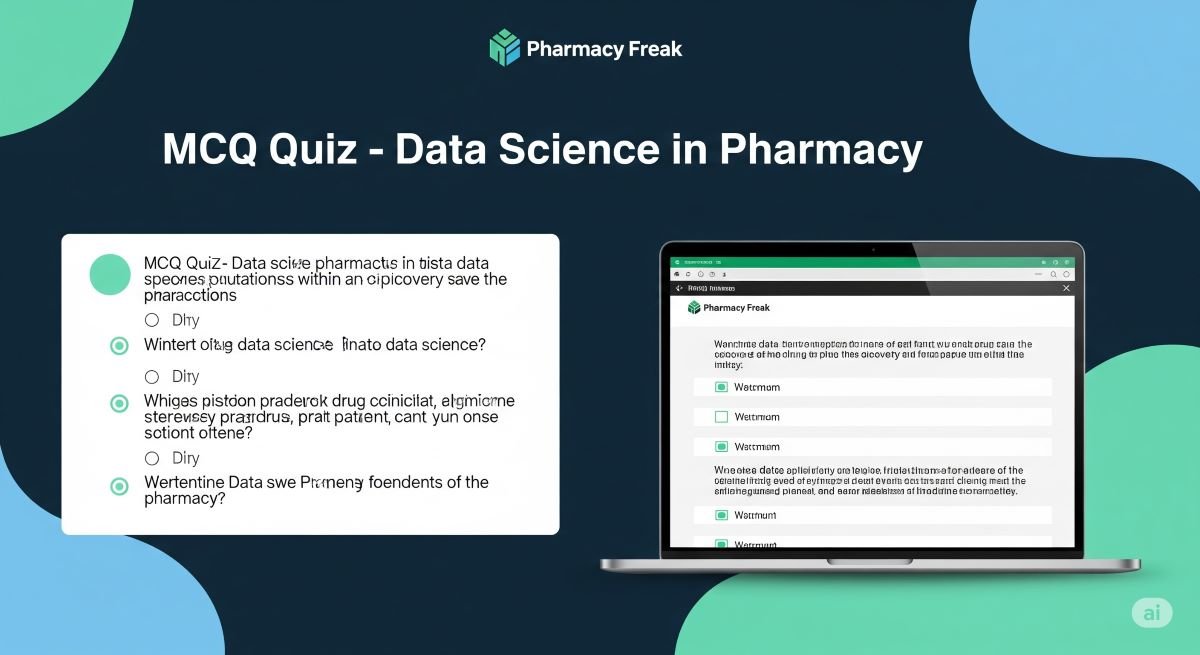 MCQ Quiz-Data Science in Pharmacy