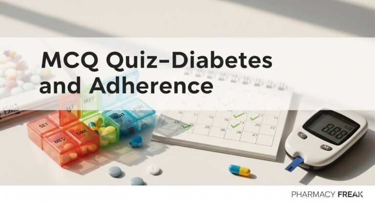 MCQ Quiz-Diabetes and Adherence
