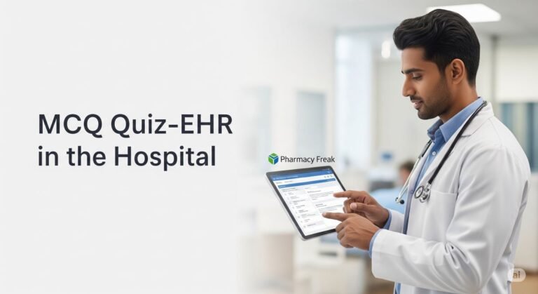 MCQ Quiz-EHR in the Hospital