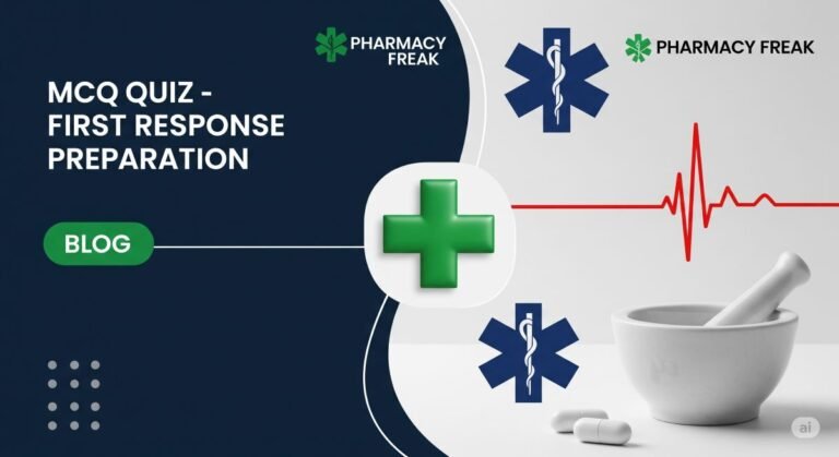 MCQ Quiz-First Response preparation