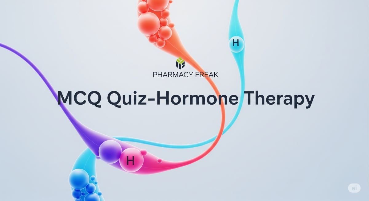 MCQ Quiz-Hormone Therapy