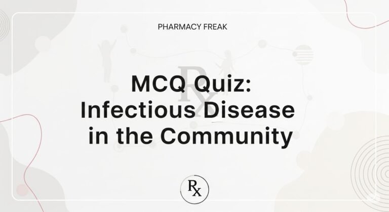 MCQ Quiz-Infectious Disease in the Community