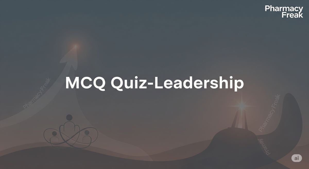 MCQ Quiz-Leadership