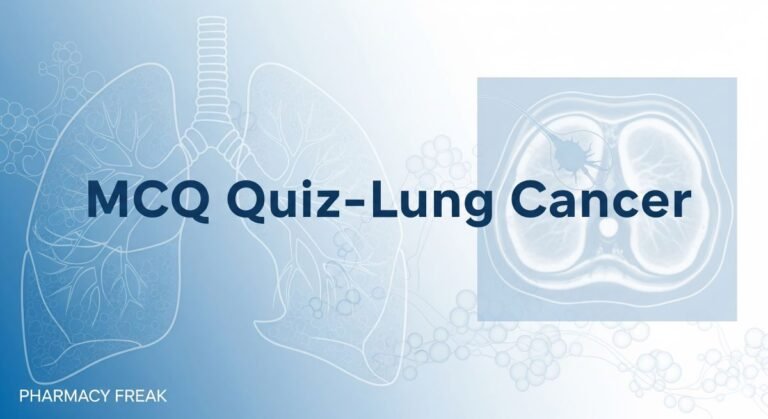 MCQ Quiz-Lung Cancer
