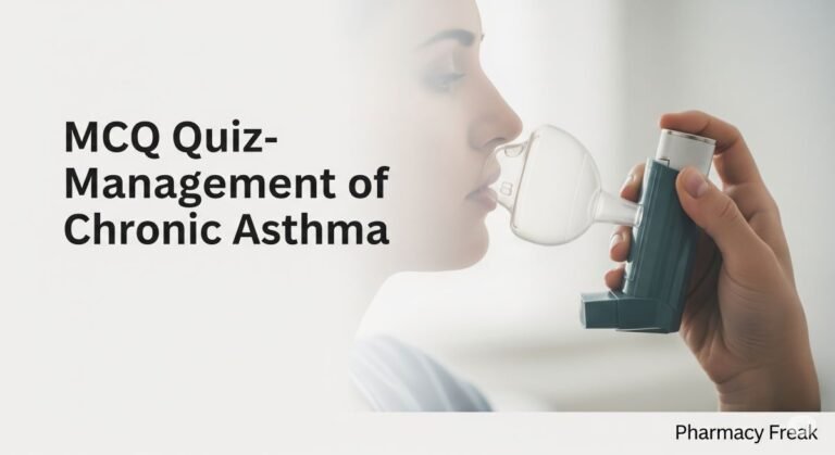 MCQ Quiz-Management of Chronic Asthma
