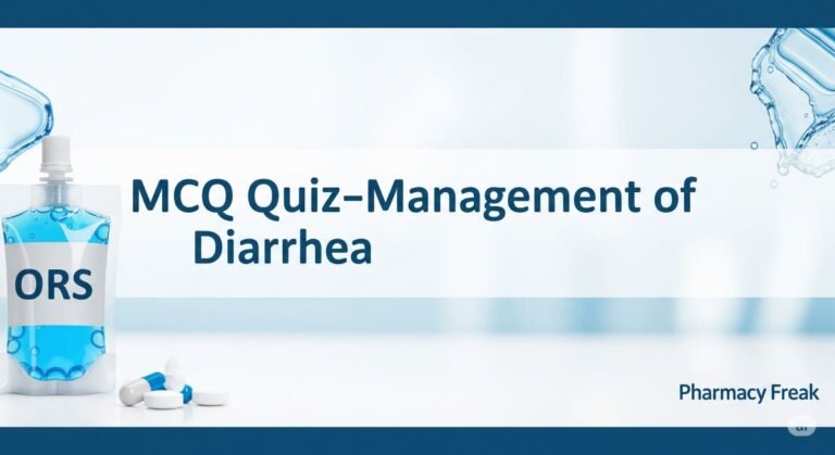 MCQ Quiz-Management of Diarrhea