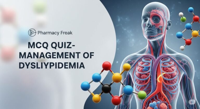 MCQ Quiz-Management of Dyslipidemia
