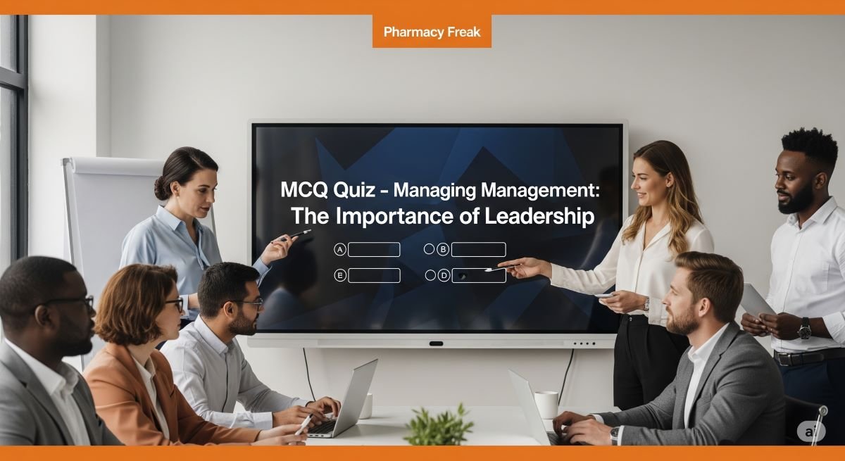MCQ Quiz-  Managing Management