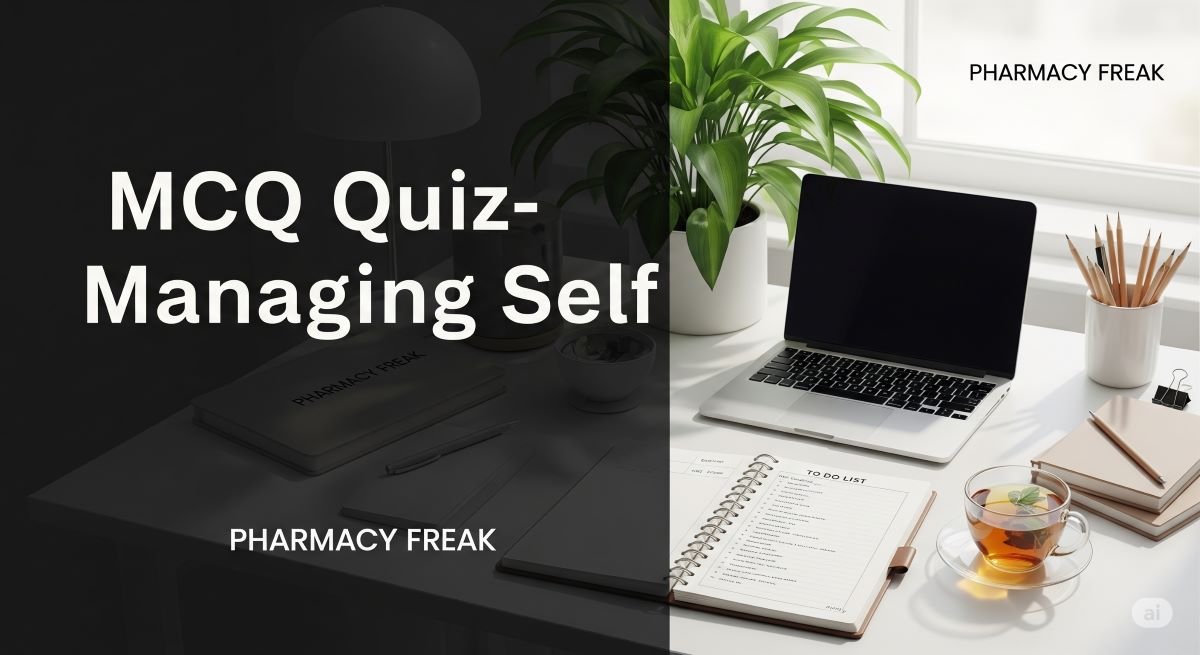 MCQ Quiz-Managing Self