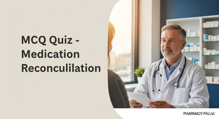 MCQ Quiz-Medication Reconciliation