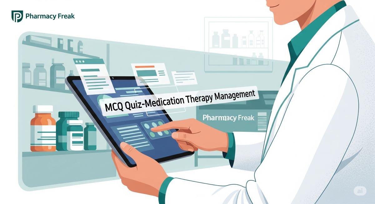 MCQ Quiz-Medication Therapy Management