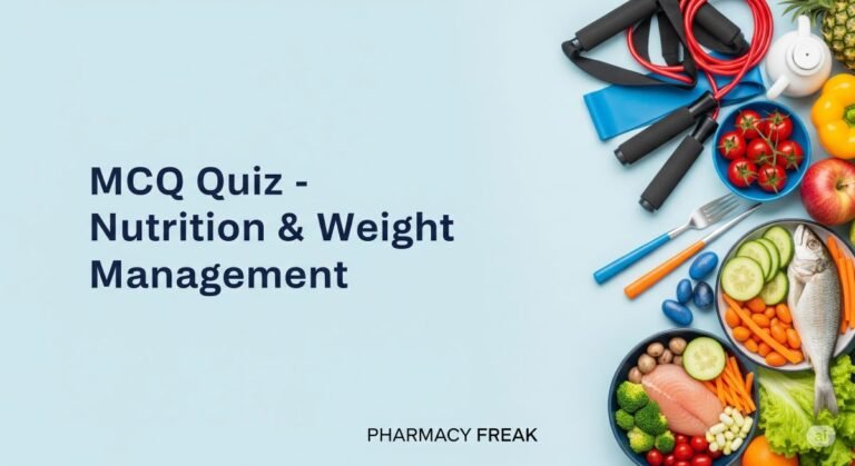 MCQ Quiz-Nutrition & Weight Management