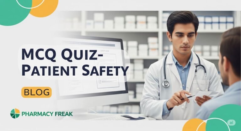 MCQ Quiz-Patient Safety