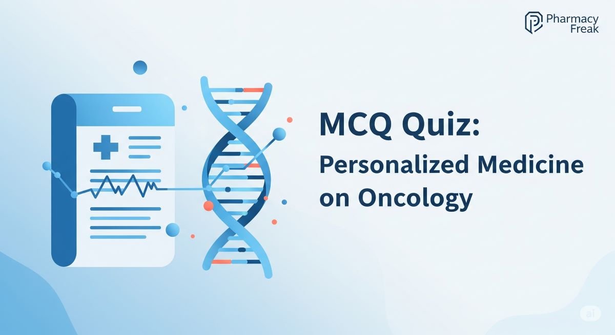 MCQ Quiz-Personalized Medicine on Oncology