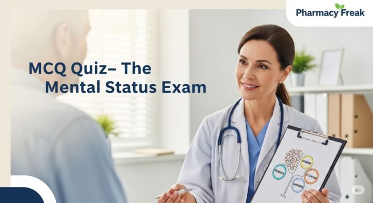 MCQ Quiz- The Mental Status Exam