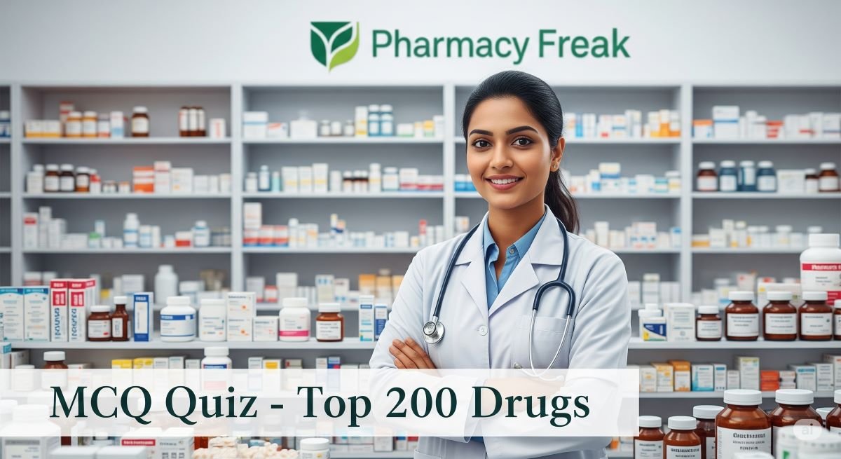 MCQ Quiz- Top 200 Drugs