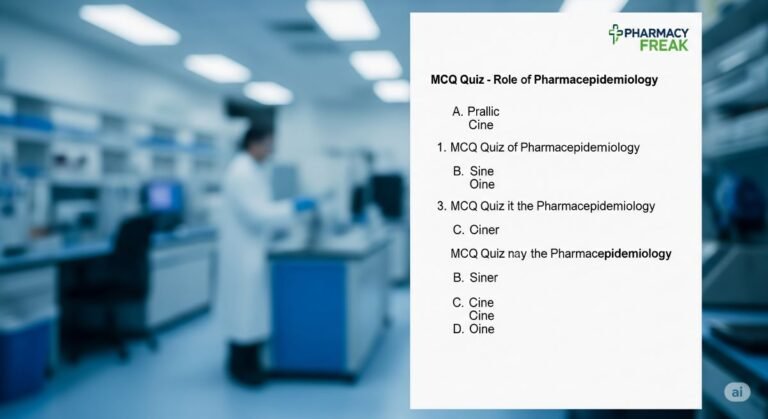 MCQ Quiz-Role of Pharmacoepidemiology