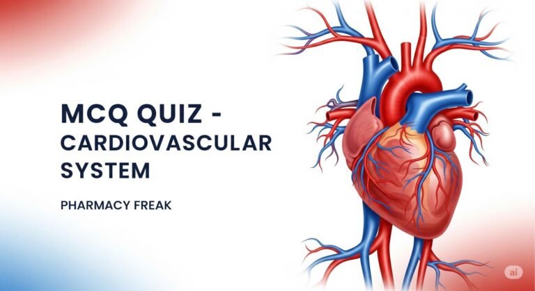 MCQ Quiz- Cardiovascular system