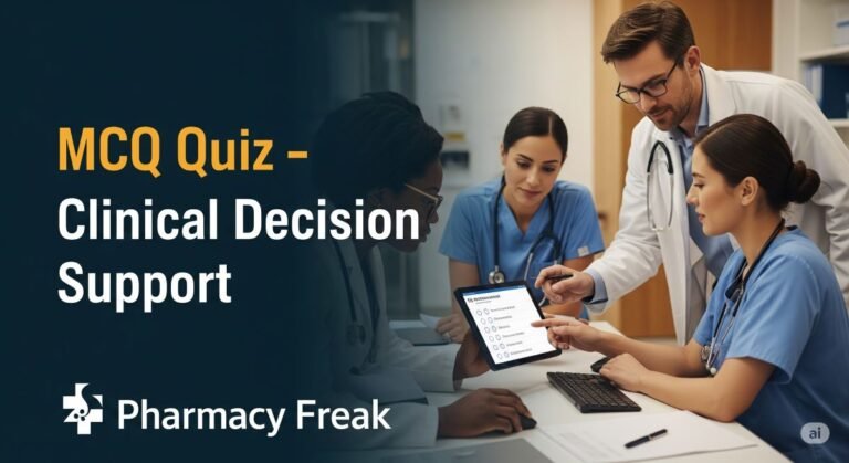 MCQ Quiz-Clinical Decision Support