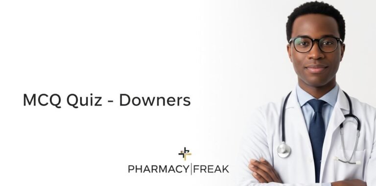 MCQ Quiz-Downers