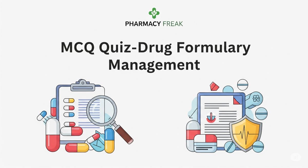 MCQ Quiz- Drug Formulary Management