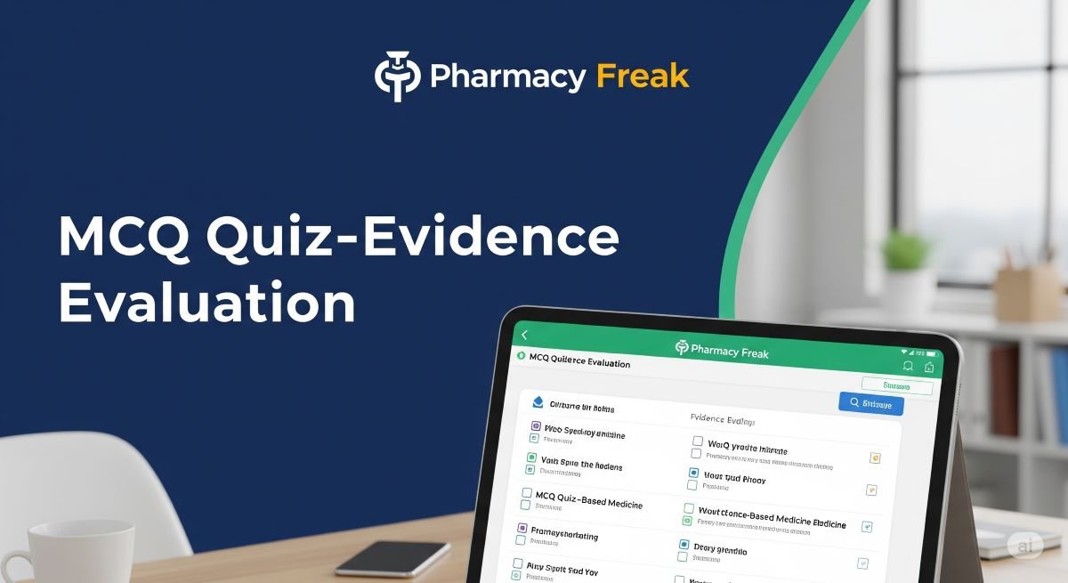 MCQ Quiz-Evidence Evaluation
