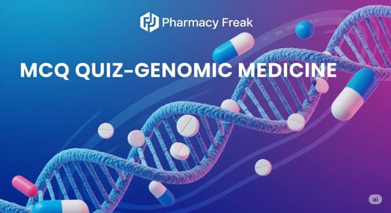 MCQ Quiz-Genomic Medicine