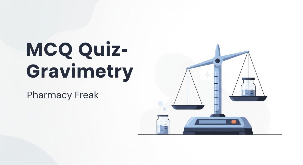 MCQ Quiz- Gravimetry