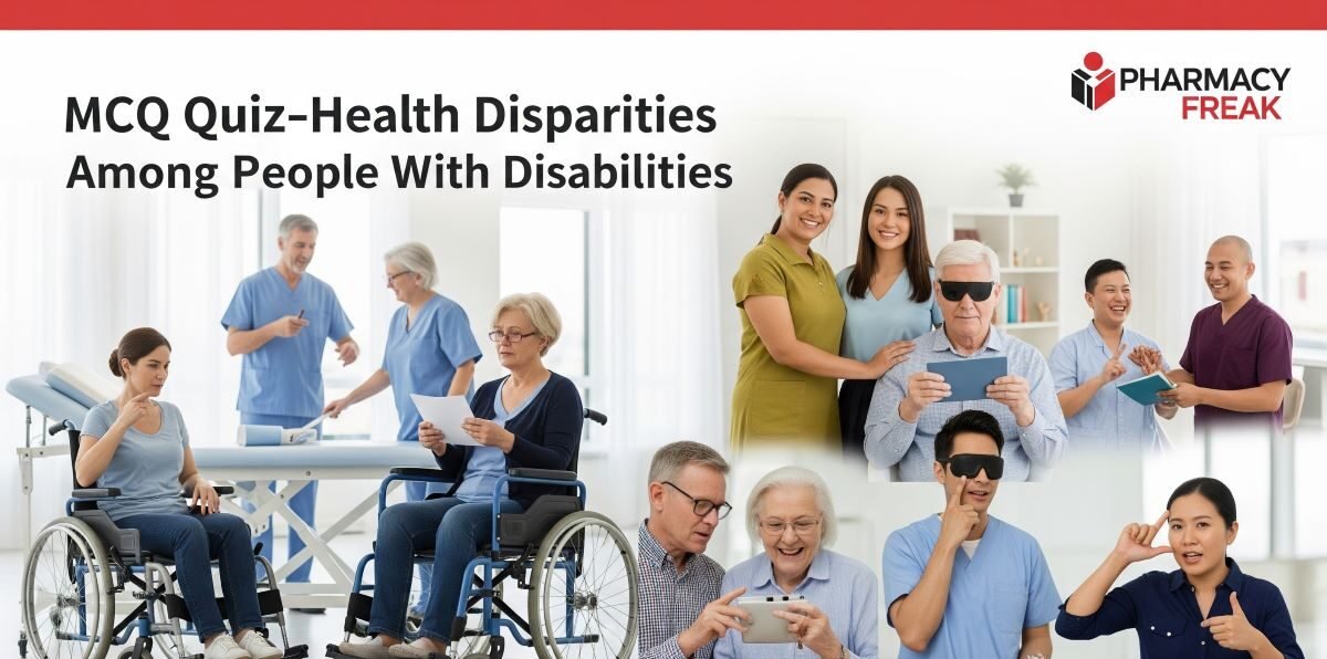 MCQ Quiz- Health Disparities Among People With Disabilities